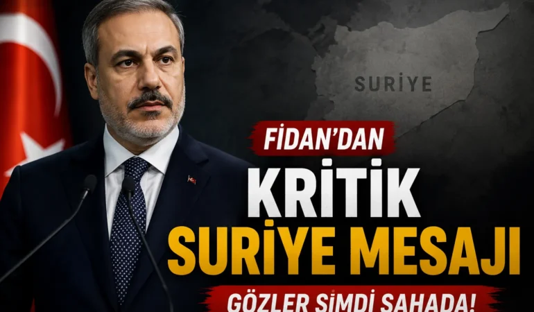 Fidan’dan YPG Açıklaması: “Sahadaki Karşılığını Kontrol Edeceğiz”