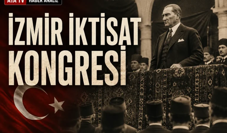 1923 İzmir İktisat Kongresi ve Türkiye’nin Ekonomik Gerçekleri