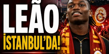 Rafael Leão Galatasaray transferi için İstanbul'a geldi
