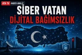 Siber vatan ve dijital bağımsızlık kapsamında Türkiye'nin dijital egemenliği