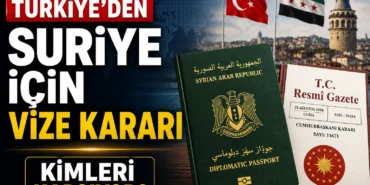 Suriye diplomatik pasaport sahiplerine Türkiye'den vize muafiyeti kararı