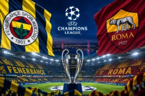 Fenerbahçe Roma maçı UEFA Şampiyonlar Ligi karşılaşması