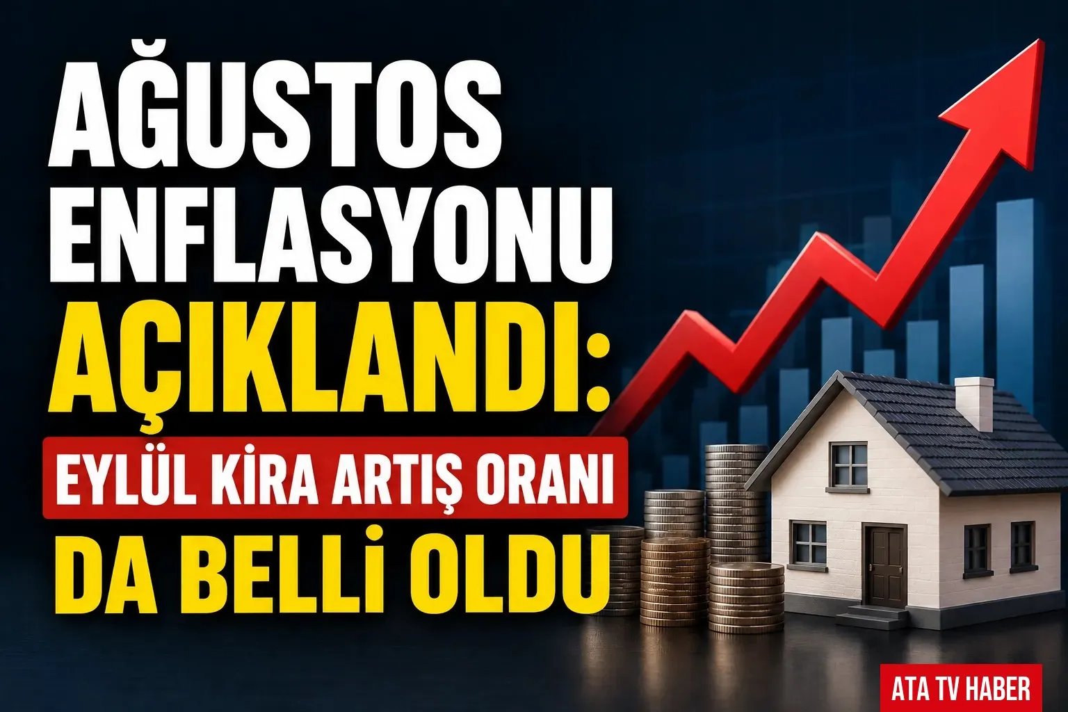 Ağustos Enflasyonu Açıklandı: Eylül Kira Artış Oranı da Belli Oldu